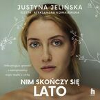Okładka - Nim skończy się lato - Justyna Jelińska