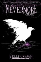 Okładka - Nevermore-Cienie - Kelly Creagh