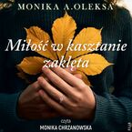 Miłość w kasztanie zaklęta