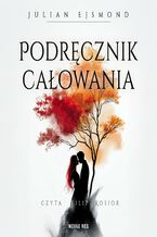Okładka - Podręcznik całowania - Julian Ejsmond