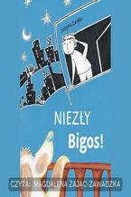 Okładka - Niezły Bigos! - Justyna Zaręba