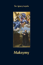 Okładka - Maksymy - Św. Ignacy Loyola