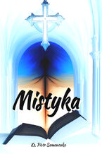 Okładka - Mistyka - Ks. Piotr Semenenko
