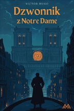 Okładka - Dzwonnik z Notre Dame - Victor Hugo