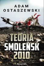 Okładka - Teoria. Smoleńsk 2010 - Adam Ostaszewski