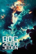 Okładka - Bóg Zero Jeden - Michał Kłodawski