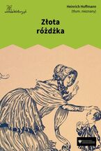 Okładka - Złota różdżka - Heinrich Hoffmann