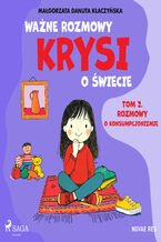 Okładka - Ważne rozmowy Krysi o świecie. Tom 2. Rozmowy o konsumpcjonizmie (#2) - Małgorzata Danuta Kłaczyńska