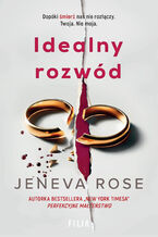 Okładka - Idealny rozwód. Perfect (Jeneva Rose). Tom 2 - Jeneva Rose