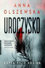 Okładka - Uroczysko - Anna Olszewska