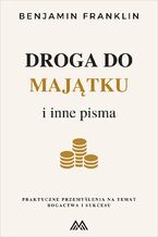 Okładka - Droga do majątku - Benjamin Franklin