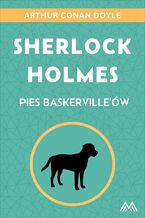 Okładka - Sherlock Holmes. Pies Baskerville'ów - Arthur Conan Doyle