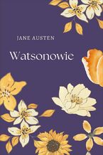 Okładka - Watsonowie - Jane Austen