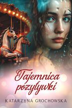Okładka - Tajemnica pozytywki - Katarzyna Grochowska