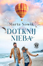 Okładka - Dotknij nieba - Marta Nowik
