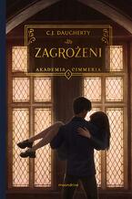 Okładka - Akademia Cimmeria. Zagrożeni - C.J. Daugherty