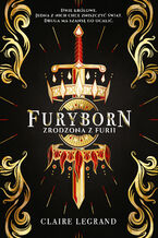 Okładka - Furyborn. Zrodzona z furii. Empirium. Tom 1 - Claire Legrand