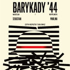 Okładka - Barykady '44. Nadzieja i wspólnota - Sebastian Pawlina