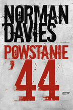 Okładka - Powstanie 44 - Norman Davies