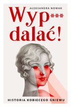 Okładka - Wyp***dalać! - Aleksandra Nowak