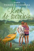 Okładka - Krok do szczęścia - Anna Ficner-Ogonowska