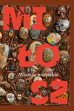 Okładka - Wiersze wszystkie - Czesław Miłosz