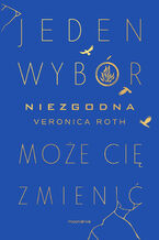 Okładka - Niezgodna - Veronica Roth