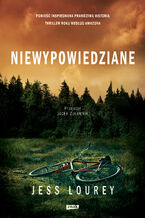 Okładka - Niewypowiedziane - Jess Lourey