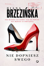 Okładka - Nie dopniesz swego - Diana Brzezińska