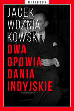 Okładka - Dwa opowiadania indyjskie. Minibook - Jacek Woźniakowski