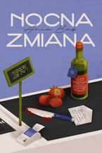 Okładka - Nocna zmiana - Ania Bas