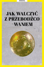 Okładka - Jak walczyć z przebodźcowaniem - 
