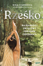 Okładka - Rześko. Najbardziej zmysłowy poradnik osiędbania - Nina Czarnecka