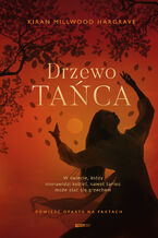 Okładka - Drzewo tańca - Kiran Millwood Hargrave
