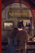 Okładka - Akademia Cimmeria. Niezłomni - C.J. Daugherty