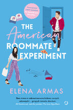 Okładka - The American Roommate Experiment - Elena Armas