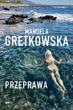 Okładka - Przeprawa - Manuela Gretkowska