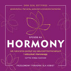 Okładka - Sposób na hormony. Jak naturalnie pozbyć się zaburzeń hormonalnych i odzyskać równowagę - Sara Gottfried