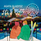 Okładka - Eli & Matt - Agata Gładysz