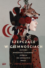 Okładka - Szepczące w ciemnościach - Zofia Krawiec