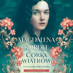 Okładka - Córka wiatrów - Magdalena Kordel