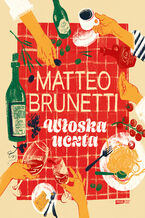 Okładka - Włoska uczta - Matteo Brunetti