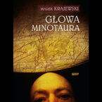 Okładka - Głowa Minotaura - Marek Krajewski
