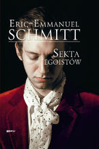 Okładka - Sekta egoistów - Eric-Emmanuel Schmitt