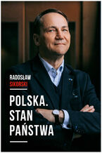 Okładka - Polska. Stan państwa - Radosław Sikorski