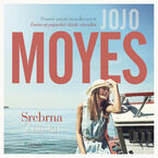 Okładka - Srebrna Zatoka - Jojo Moyes