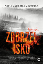 Okładka - Zgorzelisko - Maria Gąsienica-Zawadzka