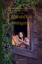 Okładka - Akademia Cimmeria. Zdradzeni - C.J. Daugherty