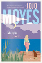 Okładka - Muzyka nocy - Jojo Moyes
