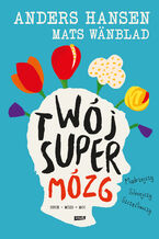 Okładka - Twój SuperMózg - Anders Hansen